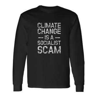 Anti Climate Change Anti Socialism Climate Change Unisex Long Sleeve | Favorety DE