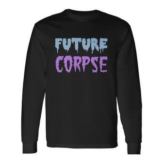 Future Corpse Kawaii Halloween T Shirt Unisex Long Sleeve | Favorety DE