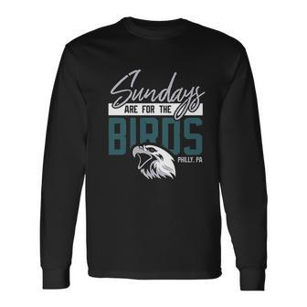 Game On Apparel Sundays Are For The Birds Philly Unisex Long Sleeve | Favorety UK