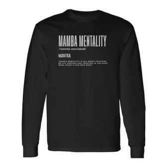 Mamba Mentality Motivational Quote Inspirational Definition Unisex Long Sleeve | Favorety