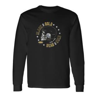 Pittsburgh Hockey Fans Black And Gold Till I Am Dead And Cold Unisex Long Sleeve | Favorety CA