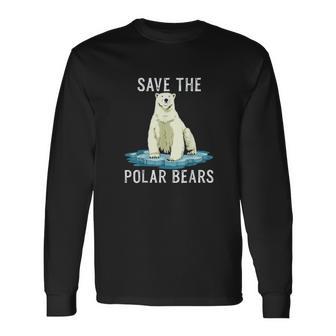 Save The Polar Bears Anti Climate Change Polar Bear Unisex Long Sleeve | Favorety UK