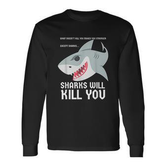 Sharks Will Kill You Funny Fun Emoji Stuff Gift Unisex Long Sleeve | Favorety CA