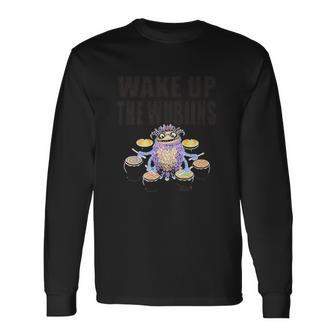 My Singing Monsters Wake Up The Wublins Dwumrohl Unisex Long Sleeve | Favorety AU