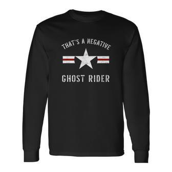 Vintage Usaf That A Negative Ghost Rider Unisex Long Sleeve | Favorety CA