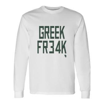 Greek Freak Unisex Long Sleeve | Favorety AU