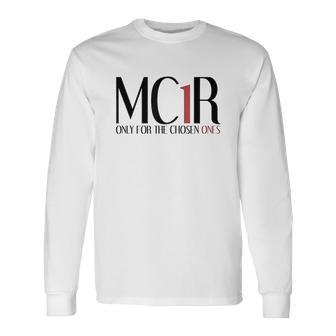 Mc1r Only For The Chosen Ones Funny Redhead Unisex Long Sleeve | Favorety AU