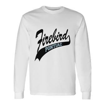 Pontiac Firebird T-Shirts Unisex Long Sleeve | Favorety