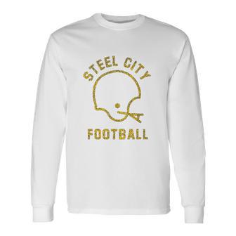 The Steel City Vintage Pittsburgh Football Unisex Long Sleeve | Favorety CA