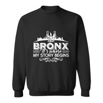 The Bronx Where My Story Begins Shirt - Mens T-Shirt Sweatshirt | Favorety UK