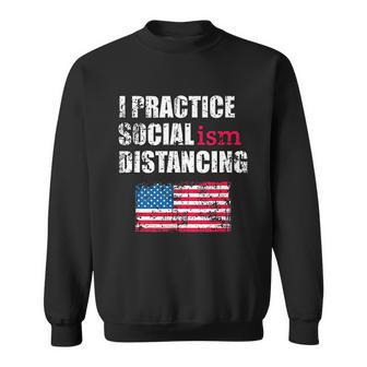 Funny Political Social Distancing Socialist Sweatshirt | Favorety CA