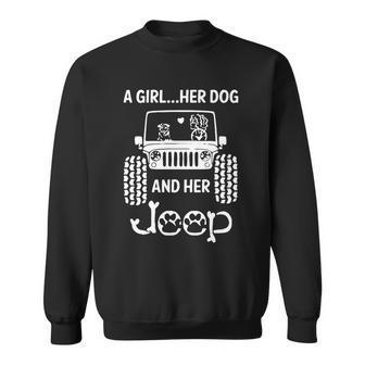 A Girl Her Dog And Her Jeep Sweatshirt | Favorety DE