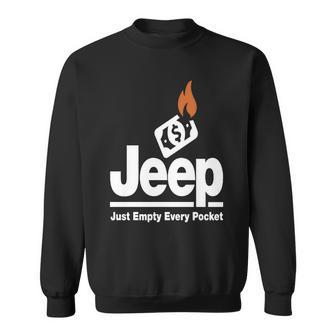 Jeep - Just Empty Every Pocket 1 Sweatshirt | Favorety CA