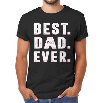 Best Dad Ever Worcester Polytechnic Institute University Best Gift Parents Day Men T-Shirt | Favorety UK