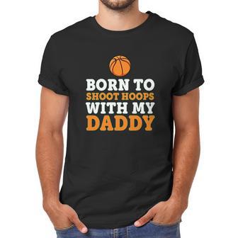 Born To Shoot Hoops With My Daddy Baby Men T-Shirt | Favorety DE