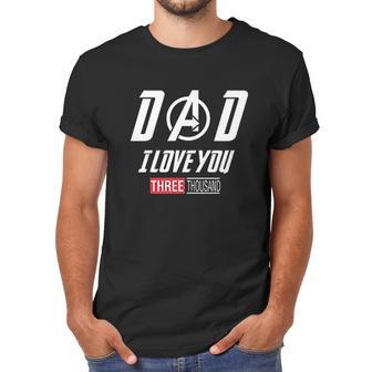 Dad I Love You 3000 Endgame Superhero Men T-Shirt | Favorety CA