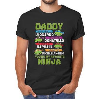 Daddy You Are My Favorite For Super Ninja Men T-Shirt | Favorety