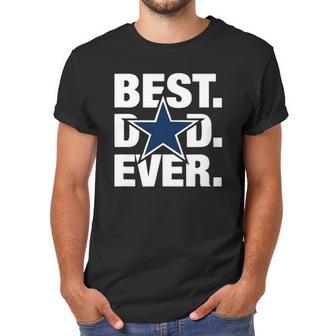 Dallas Fan Best Dad Ever Football Love Fathers Day Gift Men T-Shirt | Favorety CA