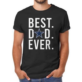 Mens Dallas Fan Cow Boys Best Dad Ever Fathers Day Gift Men T-Shirt | Favorety CA