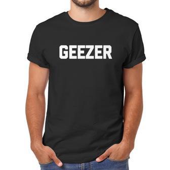 Funny Grandpa Shirt Geezer T-Shirt Funny Saying Grandpas Men T-Shirt | Favorety AU