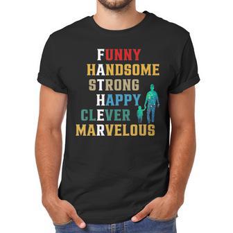 Funny Handsome Strong Happy Clever Marvelous For Father Men T-Shirt | Favorety UK