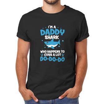 I M A Daddy Shark Who Happens To Cuss A Lot Men T-Shirt | Favorety UK