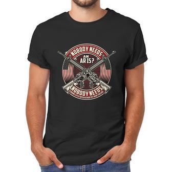 Nobody Needs An Ar15 Veteran Graphic Design Printed Casual Daily Basic Men T-Shirt | Favorety AU