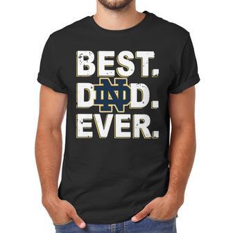 Notre Dame Best Dad Ever Shirtc Men T-Shirt | Favorety