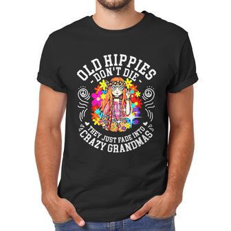 Old Hippies Dont Die They Just Fade Into Crazy Grandparents Men T-Shirt | Favorety AU