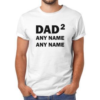 Custom Names Dad Of 2 Personalized Dad Men T-Shirt | Favorety UK