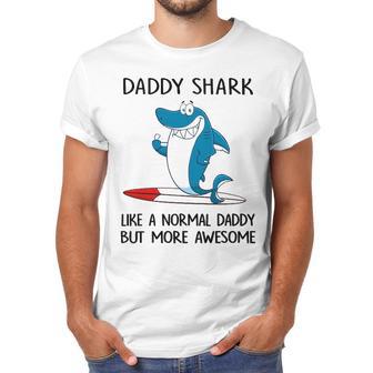 Daddy Gift Daddy Shark Like A Normal Dad But More Awesome Men T-Shirt | Favorety