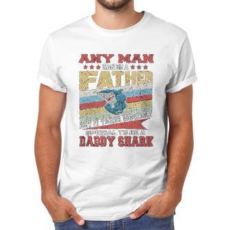 Any Man Can Be A Father Special Men Can Be Daddy Shark Men T-Shirt | Favorety DE