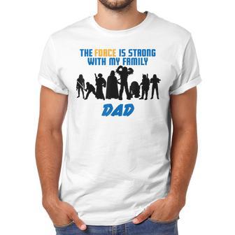 Star Wars The Force Matching Family Dad T-Shirt Men T-Shirt | Favorety UK