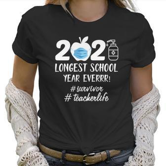 2021 Longest School Year Ever Survivor Teacher Life Face Mask Apple Women T-Shirt | Favorety