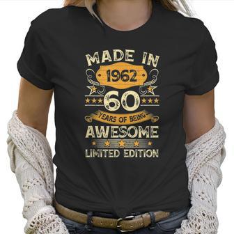 60 Years Old Vintage Made In 1962 Gift 60Th Birthday Party Women T-Shirt | Favorety