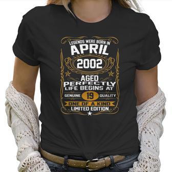 April 2002 19Th Birthday Gift 19 Years Old Men Women Women T-Shirt | Favorety AU