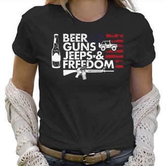 Beer Guns Jeeps & Freedom T Women T-Shirt | Favorety