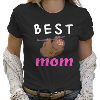 Best Mom Ever Mothers Day Sloth Women T-Shirt | Favorety DE