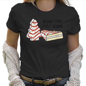 Womens Blood Type Little Debbie Inspired Christmas Tree Snack Cake Women T-Shirt | Favorety DE