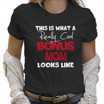 Bonus Mom Gifts For Mothers Day Women T-Shirt | Favorety