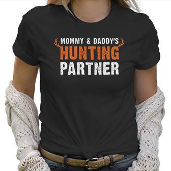 Brisco Brands Mommy And Daddy Hunting Partner Newborn Baby Boy Girl Romper Women T-Shirt | Favorety DE