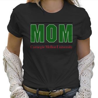 Carnegie Mellon University Proud Mom Parents Day 2020 Women T-Shirt | Favorety UK