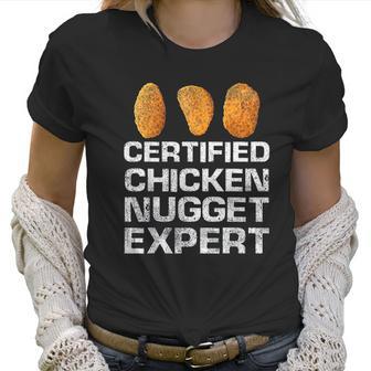 Certified Chicken Nugget Expert Funny Chicken Nugge Women T-Shirt | Favorety DE