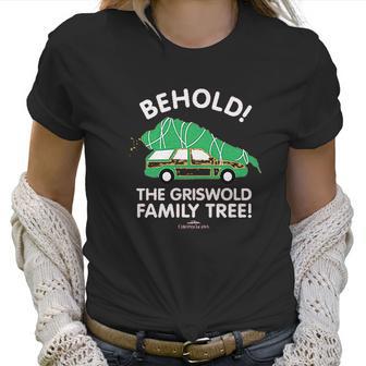 Christmas Vacation Behold The Tree Women T-Shirt | Favorety