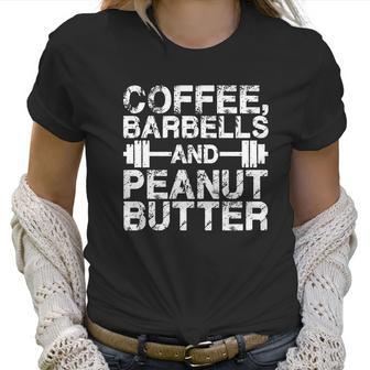 Coffee Barbells And Peanut Butter T-Shirt_1 Women T-Shirt | Favorety AU