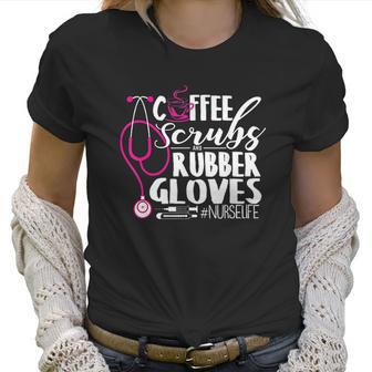 Coffee And Rubber Gloves Nurselife Night Shift Gift Women T-Shirt | Favorety AU