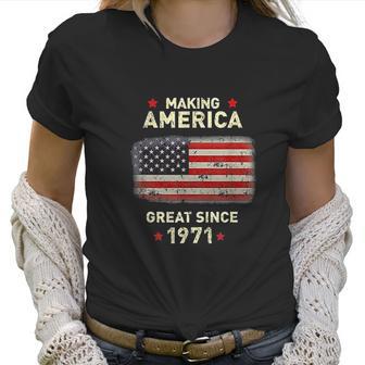 Cool 1971 Bday Funny Vintage 50Th Birthday Women T-Shirt | Favorety CA