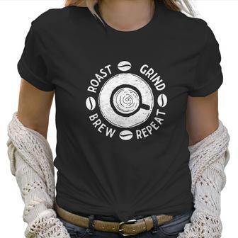 Cup Of Coffee Lovers Roasters Barista Women T-Shirt | Favorety