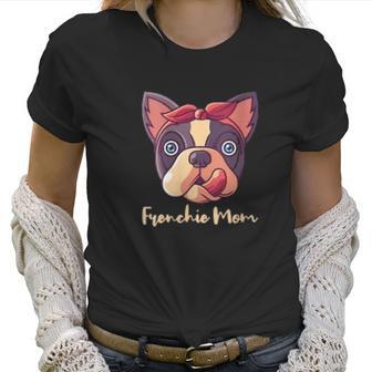 Cute Frenchi Mom French Bulldog Women T-Shirt | Favorety