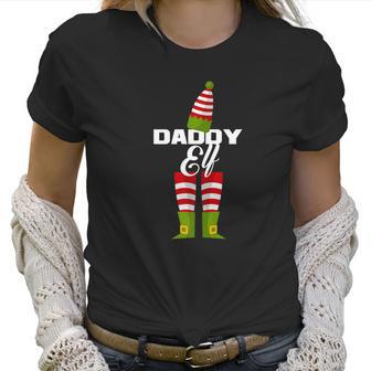 Daddy Elf Funny Pj Christmas Pajama Jammie Shirt Women T-Shirt | Favorety AU